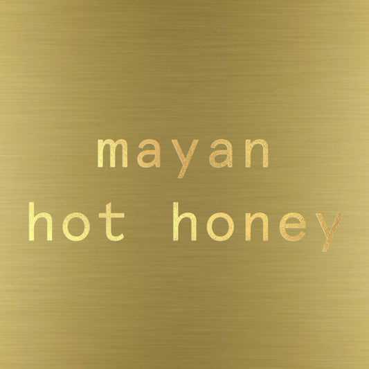 Mayan Hot Honey